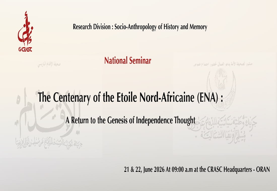 The Centenary of the Étoile Nord-Africaine (ENA) A Return to the Genesis of Independence Thought