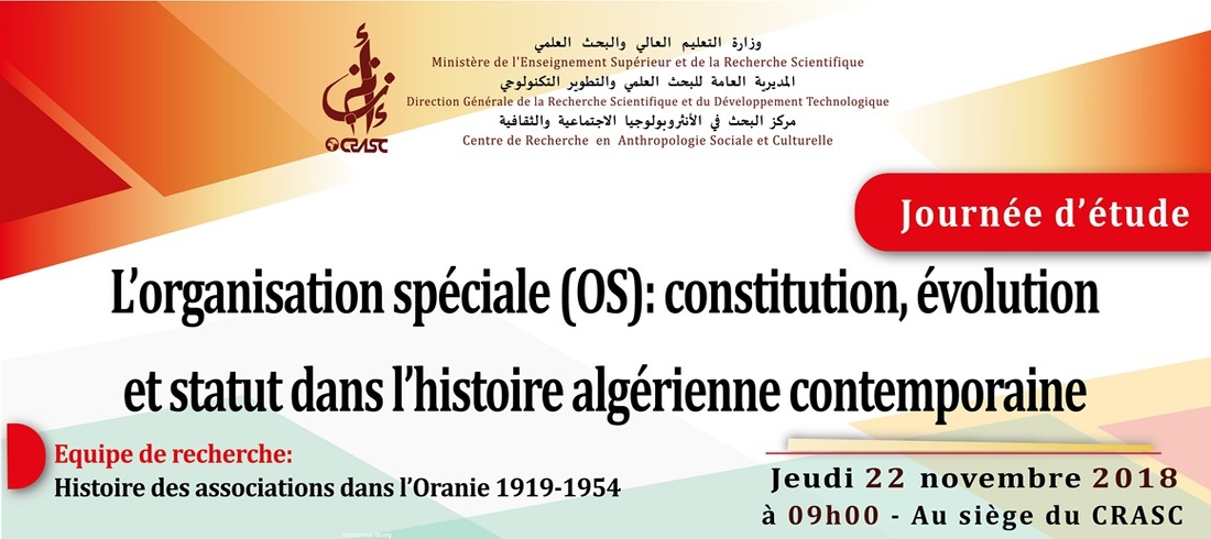 L’organisation spéciale (OS) : constitution, évolution et statut dans l’histoire algérienne contemporaine.